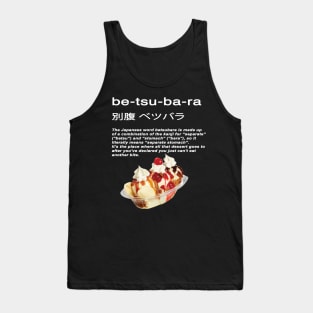 Be-tsu-ba-ra "The dessert stomach" Tank Top